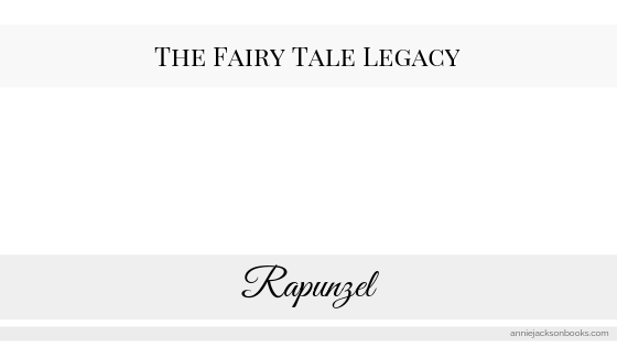 Fairy Tale Legacy: Rapunzel