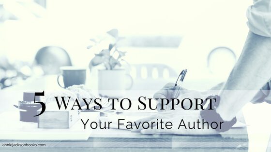 5 Ways to Support Your Favorite Author
