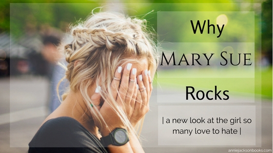 Why Mary Sue Rocks