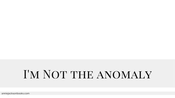 I am not the anomally